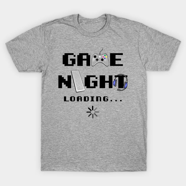 Game Night Loading T-Shirt by ecam11